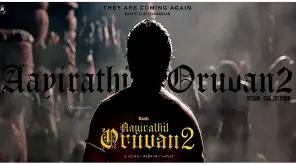 ஆயிரத்தில் ஒருவன் 2 வாய்ப்பு